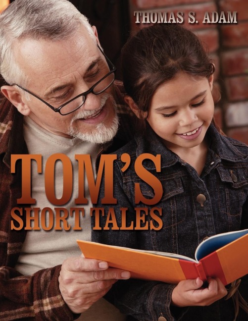 Toms Short Tales