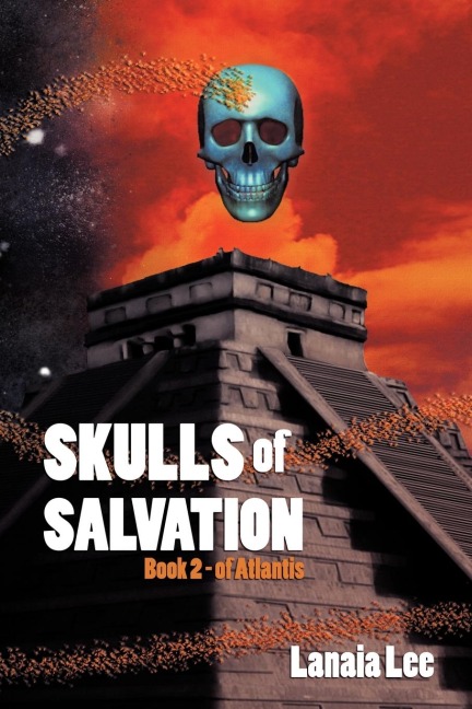 Skulls of Salvation: Book 2 - Of Atlantis