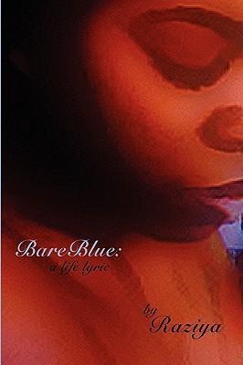 BareBlue: a life lyric