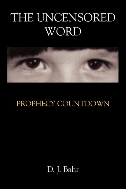 The Uncensored Word: PROPHECY COUNTDOWN