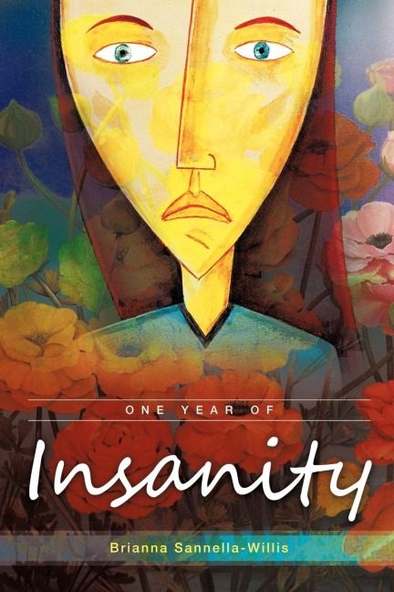 One Year of Insanity: A Womans Tale of Divorce
