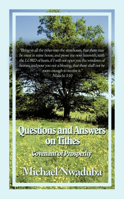 Questions and Answers on Tithes: Covenant of Prosperity