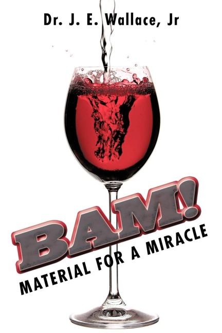 BAM!: Material for a Miracle