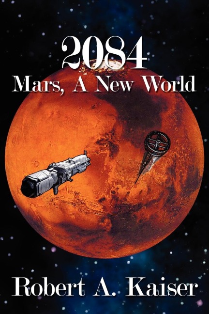2084: Mars, A New World