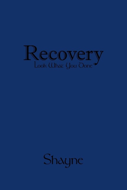Recovery - Look What You Done