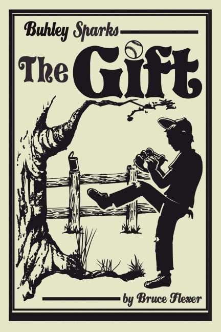 Buhley Sparks, The Gift