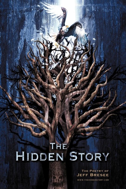The Hidden Story: The Poetry of Jeff Bresee