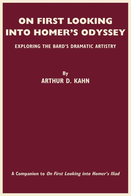 On First Looking Into Homers Odyssey: Exploring the Bards Dramatic Artistry
