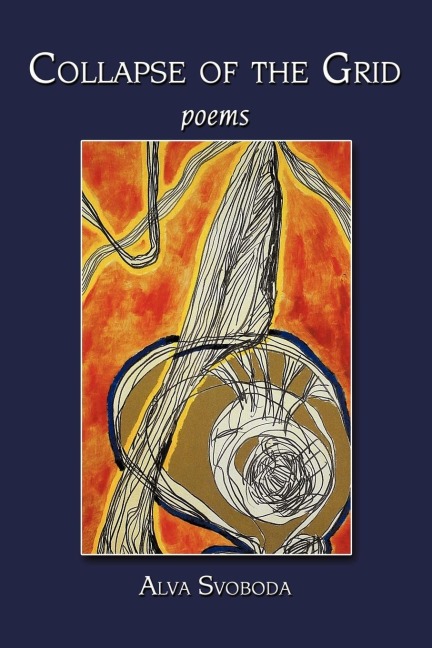 Collapse of the Grid: Poems