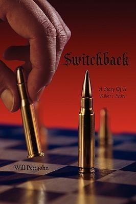 Switchback: A Story of a Killer's Fears