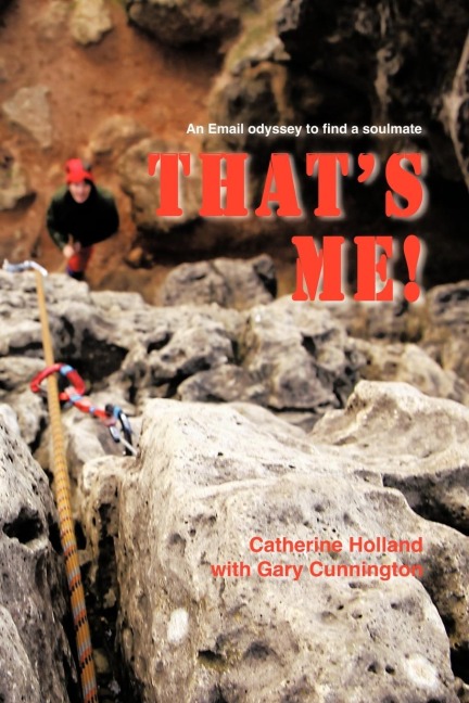 Thats Me!: An Email Odyssey to Find a Soulmate