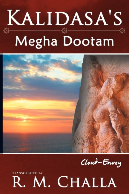 Kalidasas Megha Dootam: Cloud-Envoy