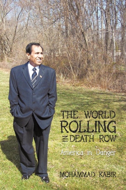 The World Rolling in Death Row: America in Danger
