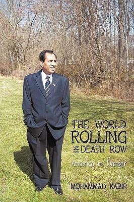 The World Rolling in Death Row: America in Danger