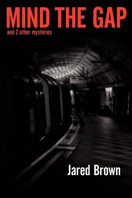 Mind the Gap: And 2 Other Mysteries