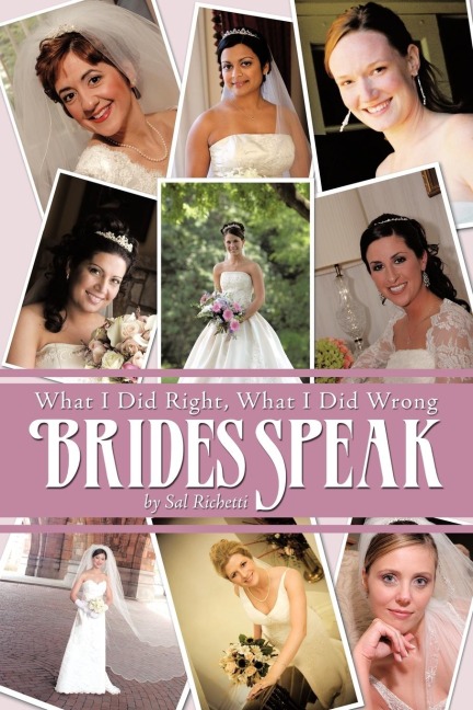 Brides Speak: What I Did Right, What I Did Wrong