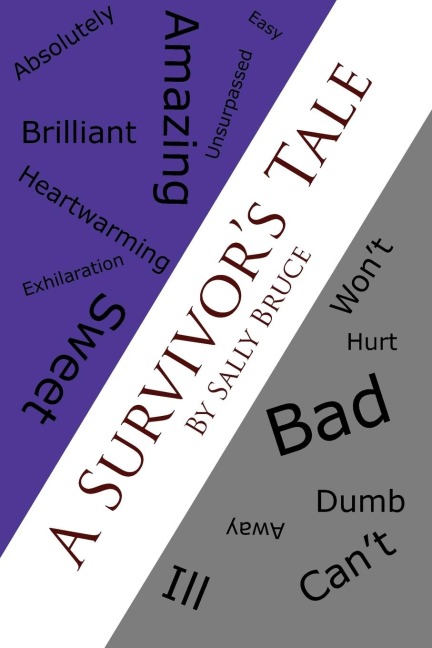A Survivors Tale