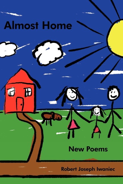 Almost Home: New Poems
