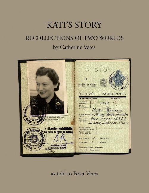 Katis Story: Recollections of Two Worlds