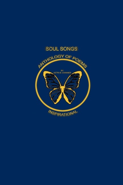 Soul Songs: Anthology of Poems