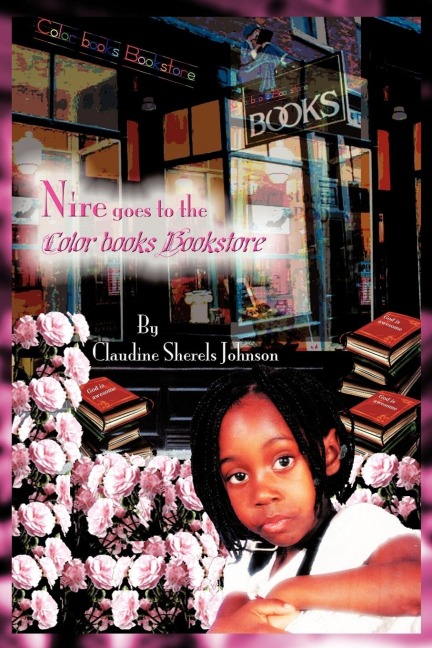 Nire Goes To The Color Books Bookstore: Featuring God is Awesome & Pink Carnation
