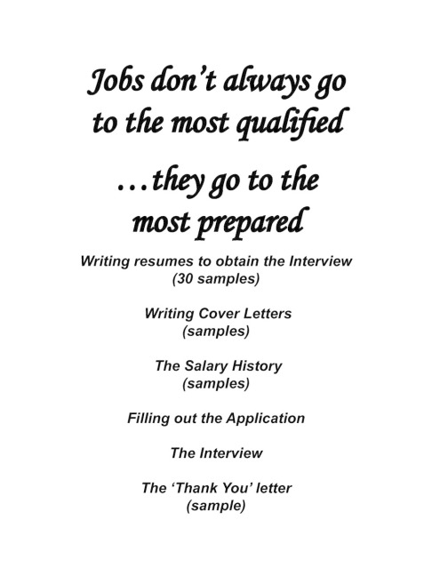 Jobs Dont Always Go To the Most Qualified: ...They Go To the Most Prepared