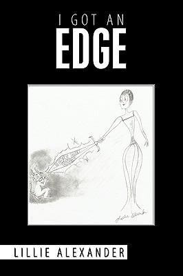 I Got an Edge