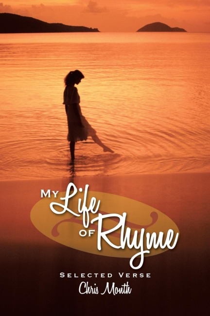 My Life of Rhyme: Selected Verse