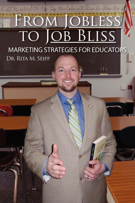 From Jobless to Job Bliss: Marketing Strategies for Educators
