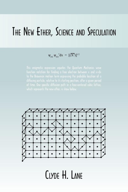 The New Ether, Science and Speculation