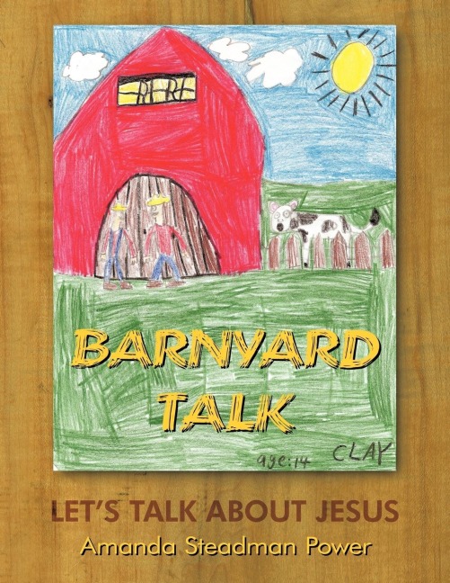 Barnyard Talk: Lets Talk About Jesus