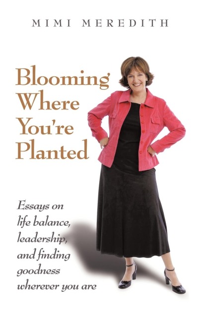 Blooming Where Youre Planted