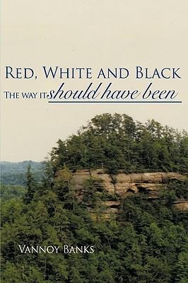 Red, White and Black: The Way It Should Have Been