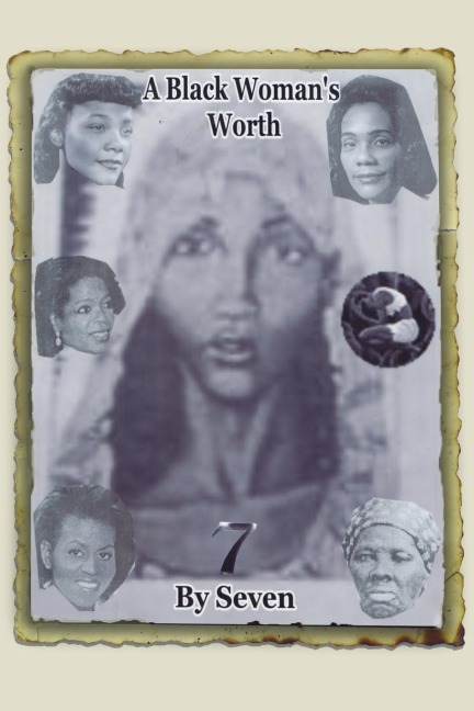 A Black Womans Worth