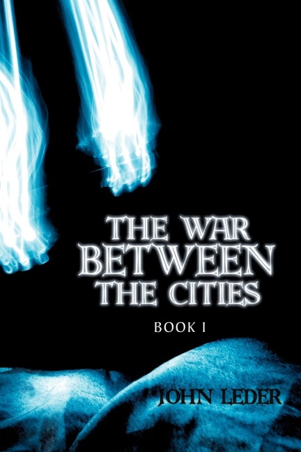 The War Between the Cities: Book I