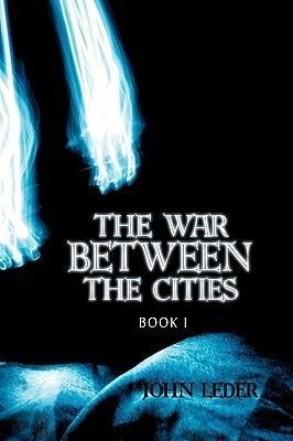The War Between the Cities: Book I