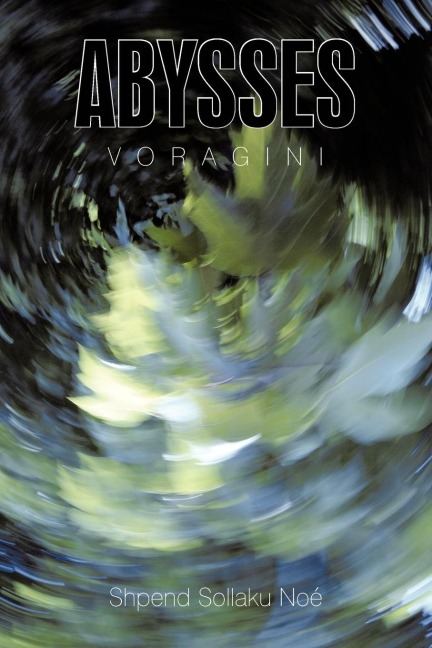 Abysses: Voragini