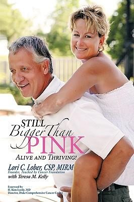 Still Bigger Than Pink: Alive and Thriving!
