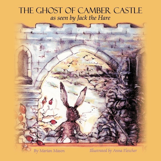 The Ghost of Camber Castle: as seen by Jack the Hare