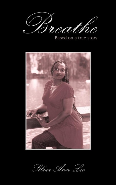 Breathe: Based on a true story