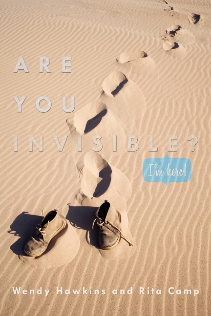 Are You Invisible?: Im Here!