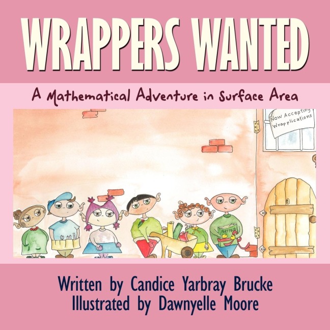 Wrappers Wanted: A Mathematical Adventure in Surface Area