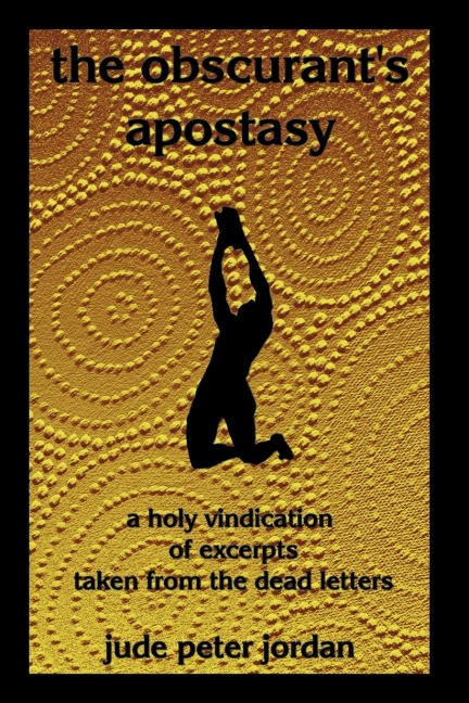 The Obscurants Apostasy