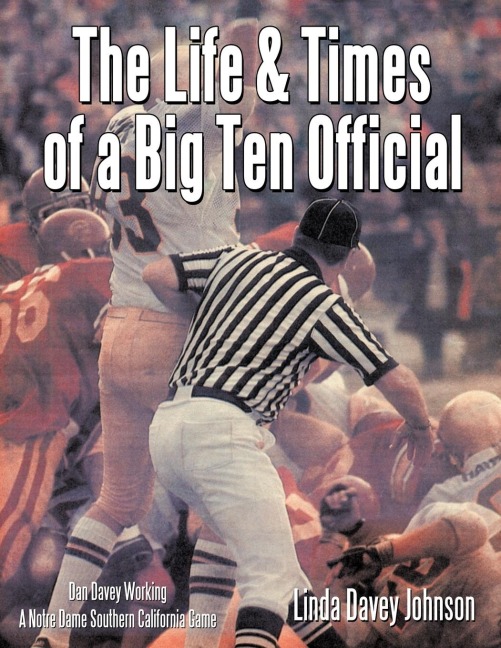 THE LIFE & TIMES OF A BIG TEN OFFICIAL