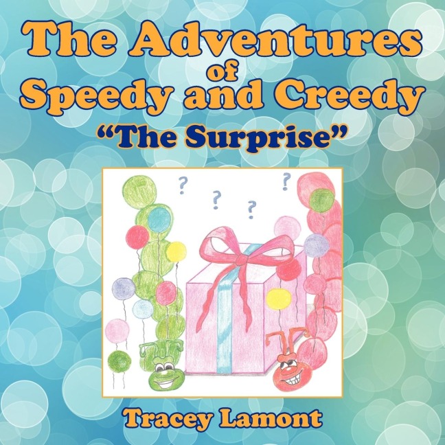 The Adventures of Speedy and Creedy: The Surprise