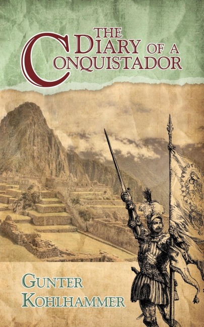 The Diary of a Conquistador
