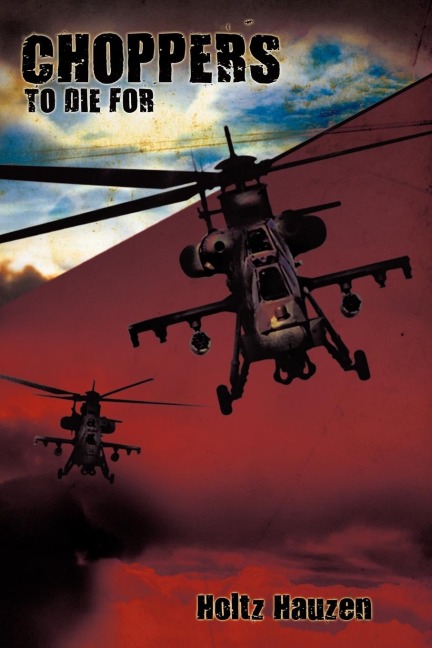 Choppers to Die for