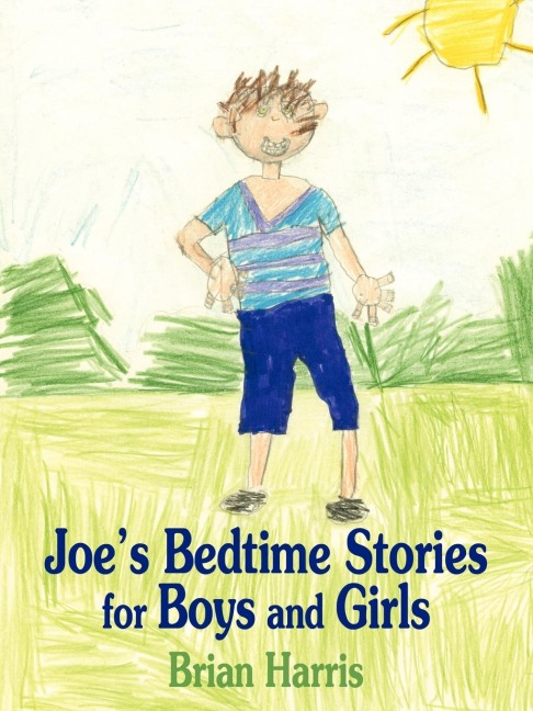 Joes Bedtime Stories for Boys and Girls