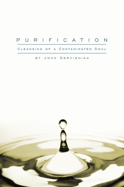 Purification: Cleansing of a Contaminated Soul