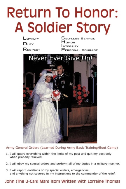 Return To Honor: A Soldier Story: Never Ever Give Up!
